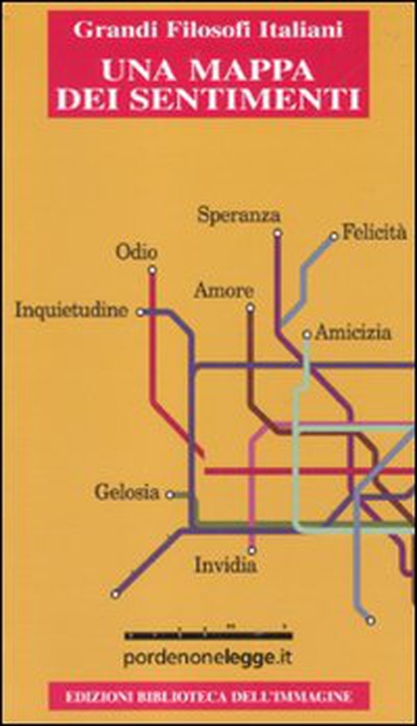 Una mappa dei sentimenti. Antologia sull'amore, sull'odio, sui sentimenti - Librerie.coop Una mappa dei sentimenti. Antologia sull'amore, sull'odio, sui sentimenti - Librerie.coop