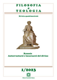 Filosofia e teologia. Rivista quadrimestrale - Vol. 1 - Librerie.coop