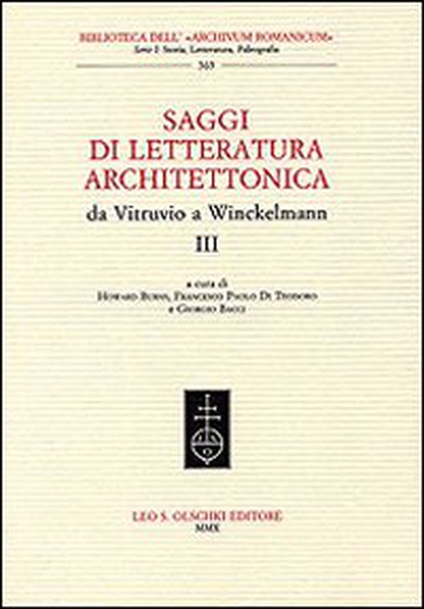 Saggi di letteratura architettonica, da Vitruvio a Winckelmann - Vol. 3 - Librerie.coop Saggi di letteratura architettonica, da Vitruvio a Winckelmann - Vol. 3 - Librerie.coop