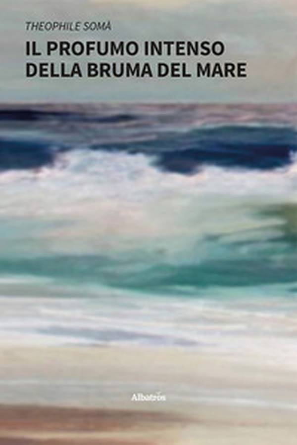 Il profumo intenso della bruma del mare - Librerie.coop Il profumo intenso della bruma del mare - Librerie.coop