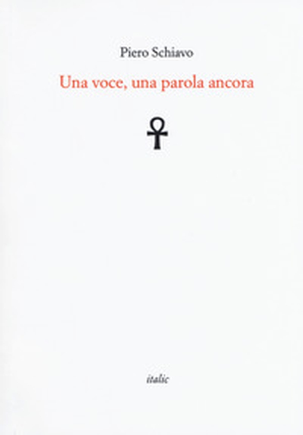 Una voce, una parola ancora - Librerie.coop Una voce, una parola ancora - Librerie.coop