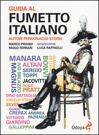 Guida al fumetto italiano. Autori personaggi storie - Librerie.coop