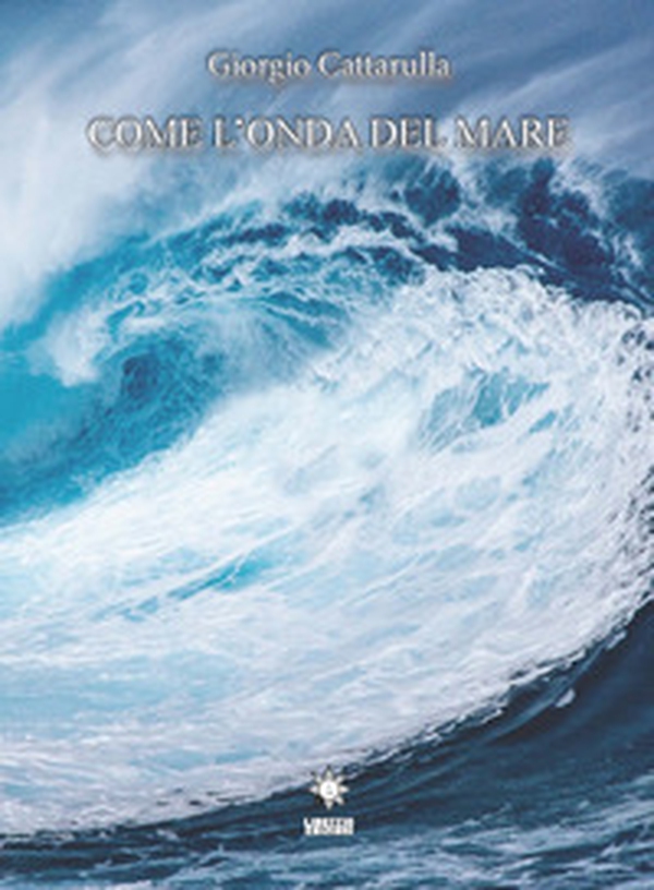 Come l'onda del mare - Librerie.coop Come l'onda del mare - Librerie.coop