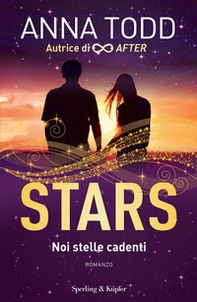 Noi stelle cadenti. Stars - Librerie.coop