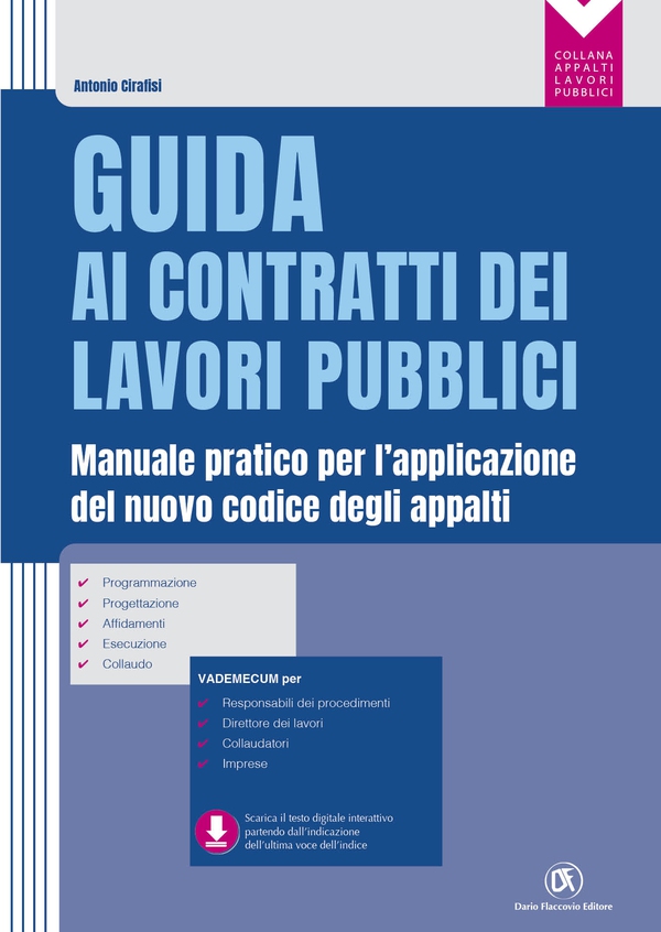 Guida ai contratti dei lavori pubblici - Librerie.coop Guida ai contratti dei lavori pubblici - Librerie.coop