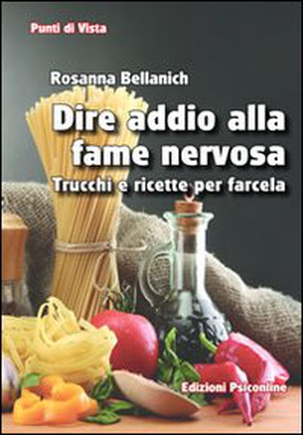 Dire addio alla fame nervosa. Trucchi e ricette per farcela - Librerie.coop Dire addio alla fame nervosa. Trucchi e ricette per farcela - Librerie.coop