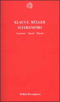 Sciamanismo. Guaritori, spiriti, rituali - Librerie.coop