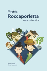 Roccaporletta, paese dell'amicizia - Librerie.coop
