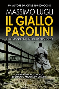 Il giallo Pasolini. Il romanzo di un delitto italiano - Librerie.coop