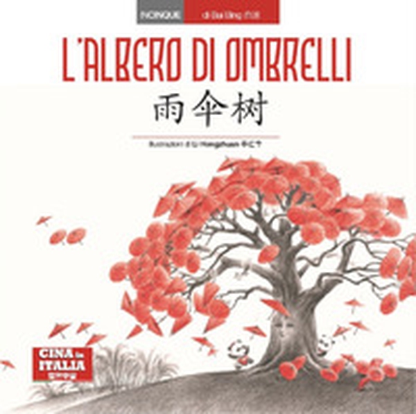 L'albero di ombrelli. Ediz. italiana e cinese - Librerie.coop L'albero di ombrelli. Ediz. italiana e cinese - Librerie.coop