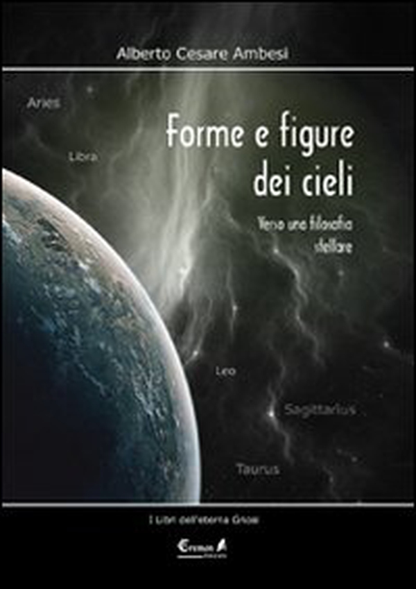 Forme e figure dei cieli. Verso una filosofia stellare - Librerie.coop Forme e figure dei cieli. Verso una filosofia stellare - Librerie.coop