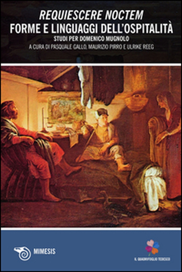 Requiescere noctem. Forme e linguaggi dell'ospitalità - Librerie.coop Requiescere noctem. Forme e linguaggi dell'ospitalità - Librerie.coop