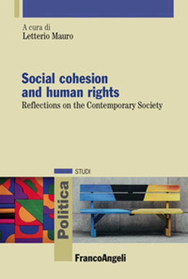 Social cohesion and human rights. Reflections on the contemporary society - Librerie.coop Social cohesion and human rights. Reflections on the contemporary society - Librerie.coop