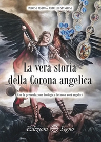 La vera storia della Corona angelica - Librerie.coop