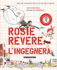 Rosie Revere, l'ingegnera - Librerie.coop