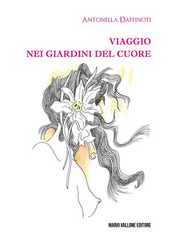 Viaggio nei giardini del cuore - Librerie.coop Viaggio nei giardini del cuore - Librerie.coop