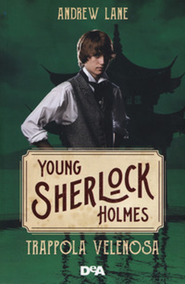 Trappola velenosa. Young Sherlock Holmes - Librerie.coop Trappola velenosa. Young Sherlock Holmes - Librerie.coop