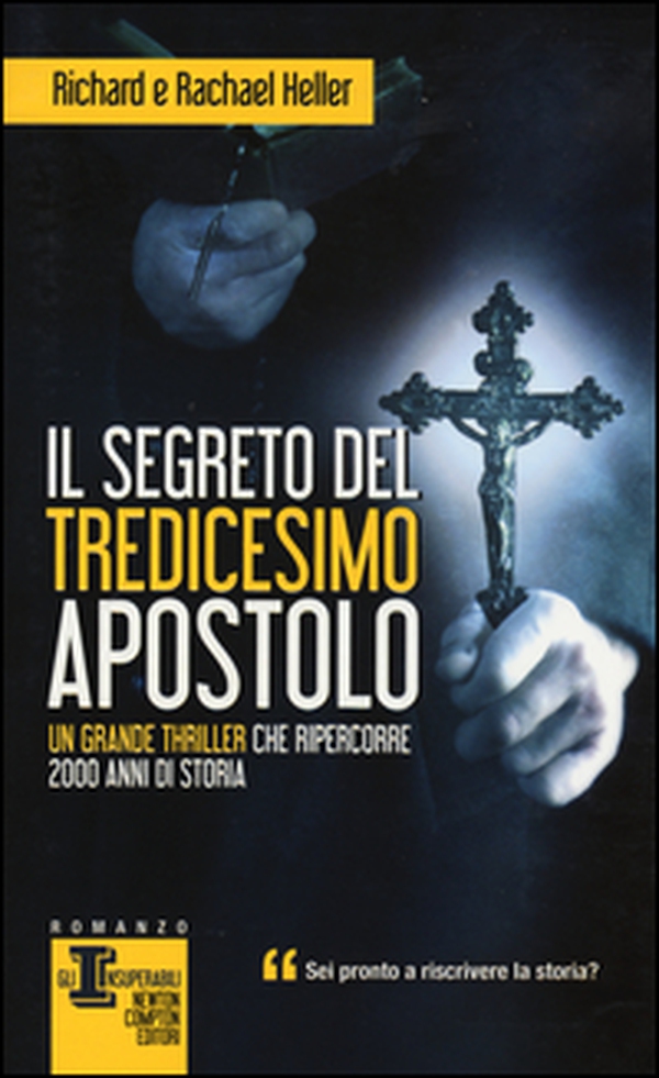 Il segreto del tredicesimo apostolo - Librerie.coop Il segreto del tredicesimo apostolo - Librerie.coop