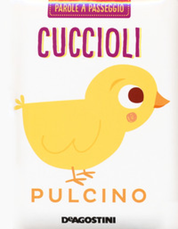 Cuccioli. Parole a passeggio - Librerie.coop Cuccioli. Parole a passeggio - Librerie.coop