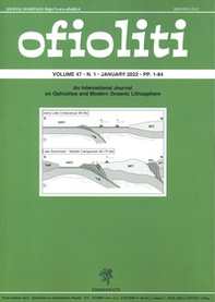 Ofioliti. An international journal on ophiolites and modern oceanic lithosphere - Vol. 47\1 - Librerie.coop