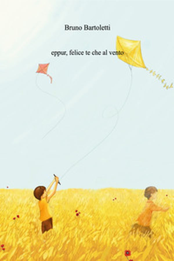 Eppur, felice te che al vento - Librerie.coop Eppur, felice te che al vento - Librerie.coop