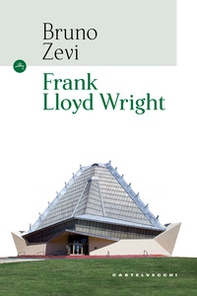 Frank Lloyd Wright - Librerie.coop