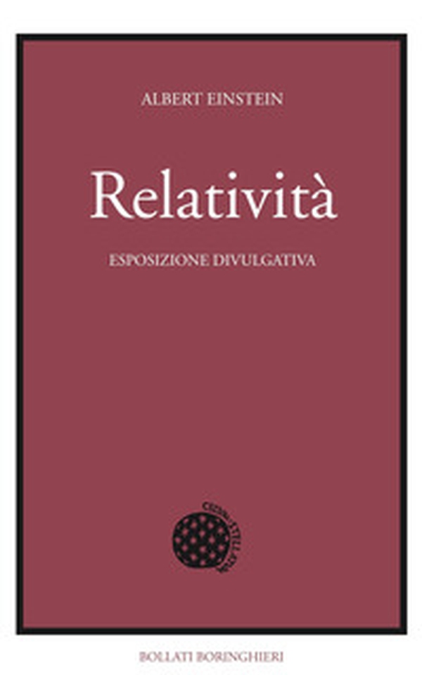 Relatività. Esposizione divulgativa. Ediz. del centenario - Librerie.coop Relatività. Esposizione divulgativa. Ediz. del centenario - Librerie.coop