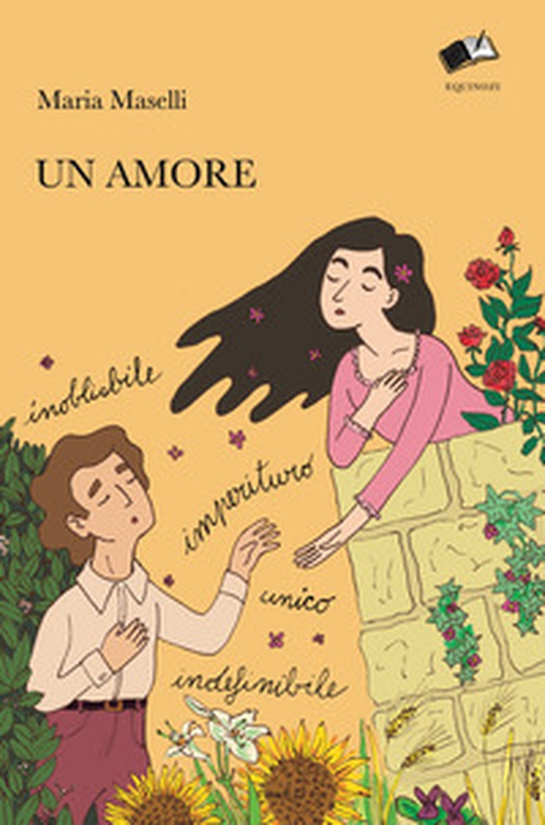 Un amore. Inobliabile, imperituro, unico, indefinibile - Librerie.coop Un amore. Inobliabile, imperituro, unico, indefinibile - Librerie.coop