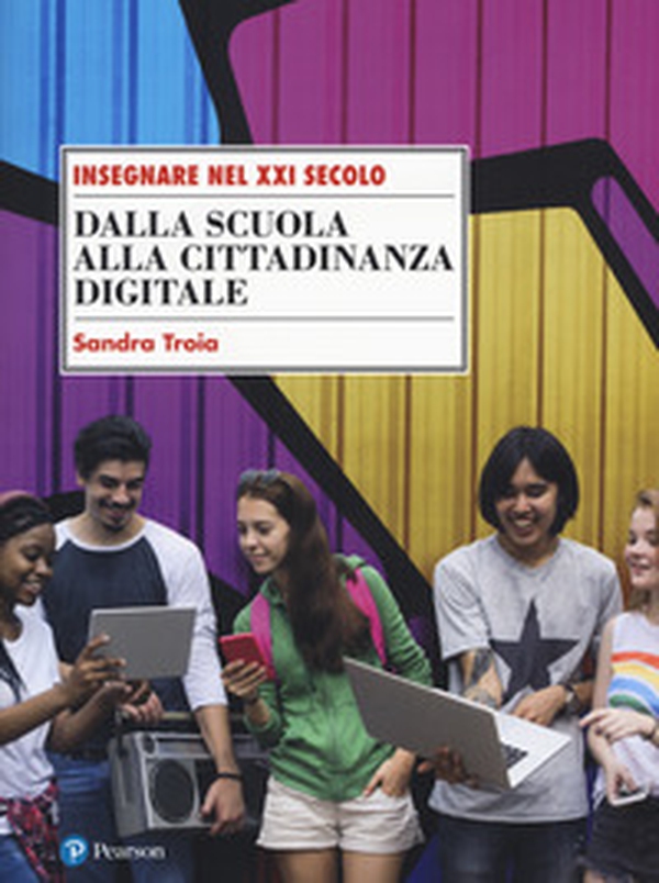 Dalla scuola alla cittadinanza digitale - Librerie.coop Dalla scuola alla cittadinanza digitale - Librerie.coop