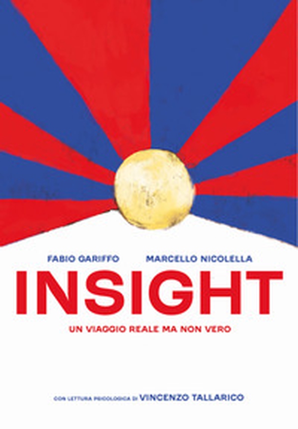 Insight. Un viaggio reale ma non vero - Librerie.coop Insight. Un viaggio reale ma non vero - Librerie.coop