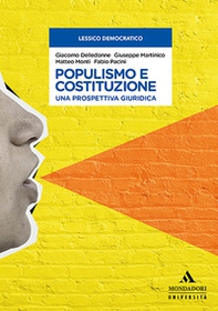 Populismo e Costituzione. Una prospettiva giuridica - Librerie.coop