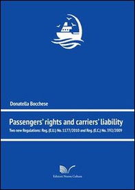 Passengers' rights and carriers' lialibity. Two new regulations - Librerie.coop