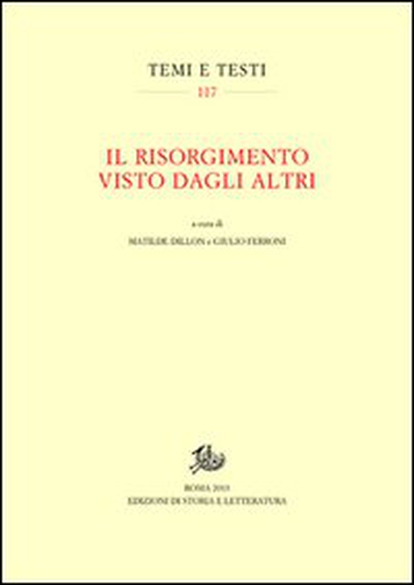 Il Risorgimento visto dagli altri - Librerie.coop Il Risorgimento visto dagli altri - Librerie.coop
