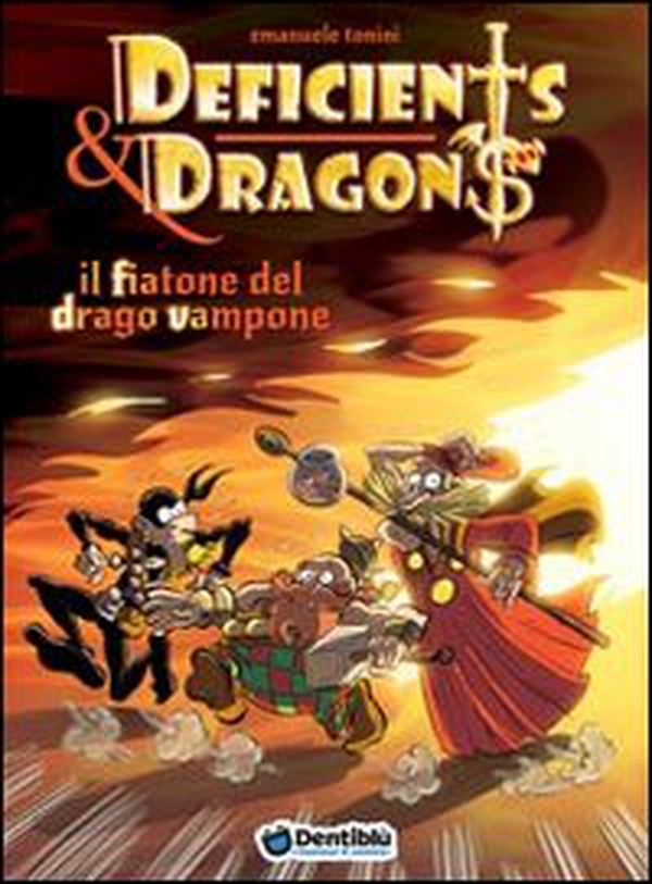 Il fiatone del drago Vampone. Deficients & Dragons - Librerie.coop Il fiatone del drago Vampone. Deficients & Dragons - Librerie.coop