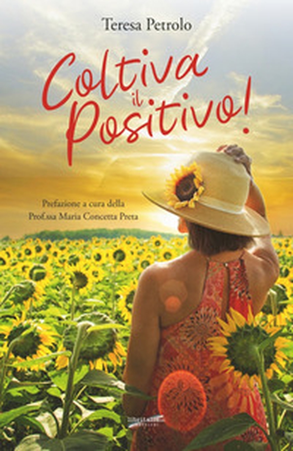 Coltiva il positivo! - Librerie.coop Coltiva il positivo! - Librerie.coop