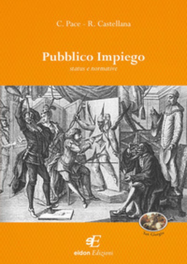 Pubblico impiego. Status e normative - Librerie.coop Pubblico impiego. Status e normative - Librerie.coop
