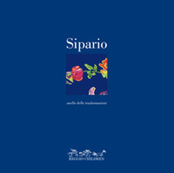 Sipario. Anello delle trasformazioni - Librerie.coop Sipario. Anello delle trasformazioni - Librerie.coop