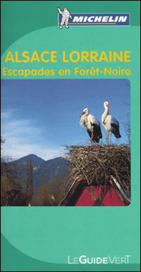 Alsace Lorraine. Escapades en Forêt-Noire - Librerie.coop Alsace Lorraine. Escapades en Forêt-Noire - Librerie.coop