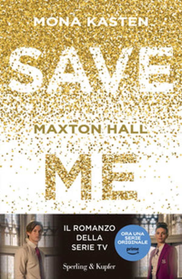 Save me. Maxton Hall - Librerie.coop Save me. Maxton Hall - Librerie.coop