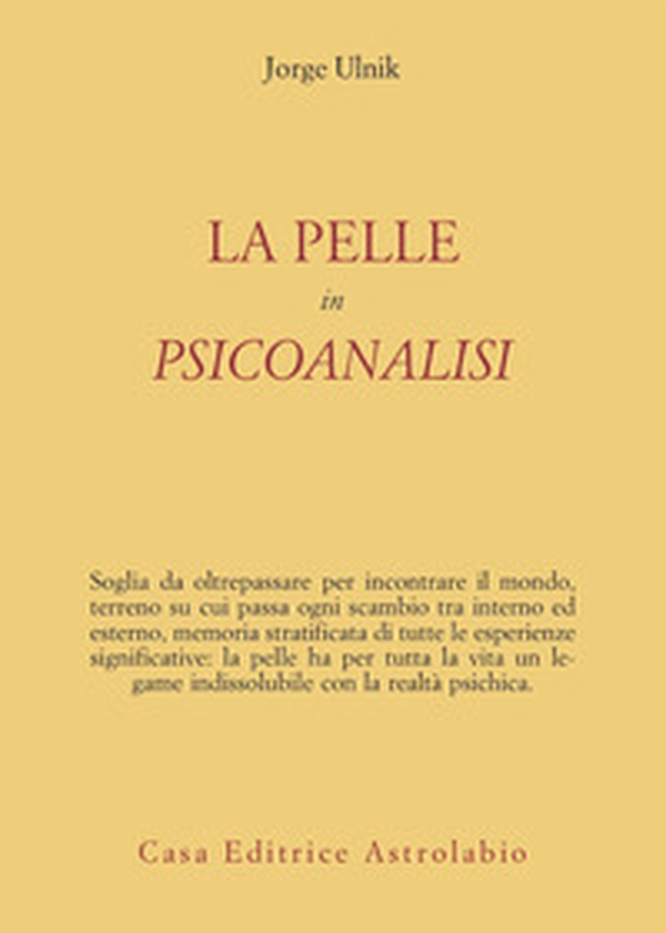La pelle in psicoanalisi - Librerie.coop La pelle in psicoanalisi - Librerie.coop