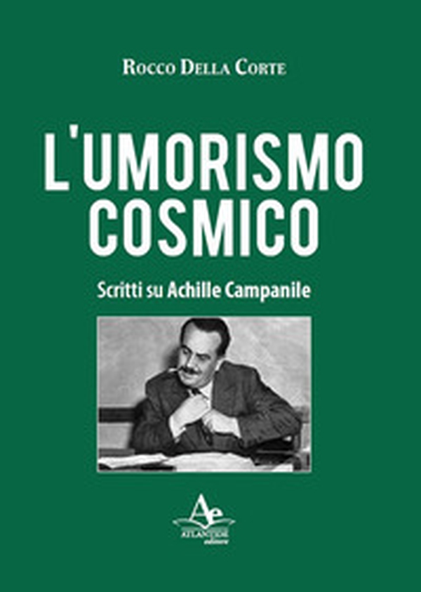 L'umorismo cosmico. Scritti su Achille Campanile - Librerie.coop L'umorismo cosmico. Scritti su Achille Campanile - Librerie.coop