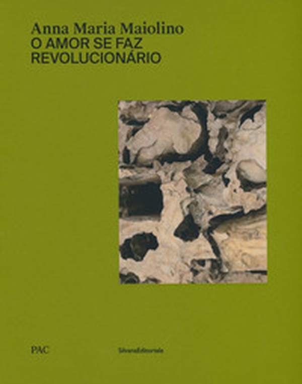 Anna Maria Maiolino. O amor se faz revolucionário. Catalogo della mostra (Milano, 29 marzo-9 giugno 2019). Ediz. italiana e inglese - Librerie.coop Anna Maria Maiolino. O amor se faz revolucionário. Catalogo della mostra (Milano, 29 marzo-9 giugno 2019). Ediz. italiana e inglese - Librerie.coop