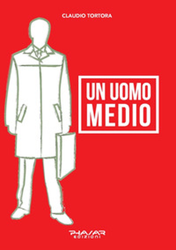 Un uomo medio - Librerie.coop Un uomo medio - Librerie.coop