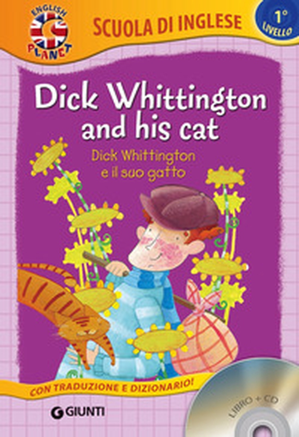 Dick Whittington and his cat-Dick Whittington e il suo gatto - Librerie.coop Dick Whittington and his cat-Dick Whittington e il suo gatto - Librerie.coop