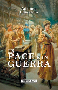 In pace e in guerra - Librerie.coop