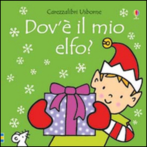 Dov'è il mio elfo? - Librerie.coop Dov'è il mio elfo? - Librerie.coop