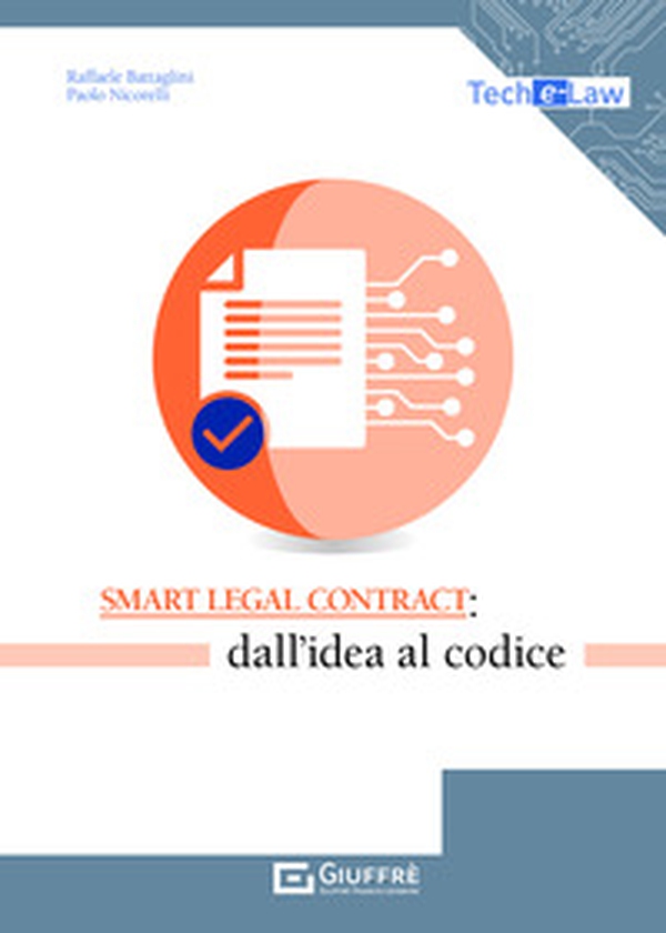 Smart legal contract: dall'idea al codice - Librerie.coop Smart legal contract: dall'idea al codice - Librerie.coop