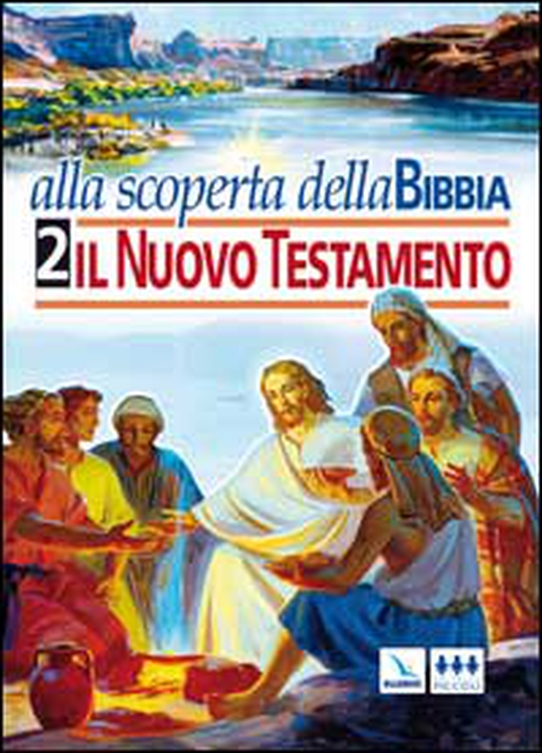 Alla scoperta della Bibbia - Vol. 2 - Librerie.coop Alla scoperta della Bibbia - Vol. 2 - Librerie.coop