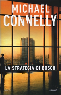 La strategia di Bosch - Librerie.coop