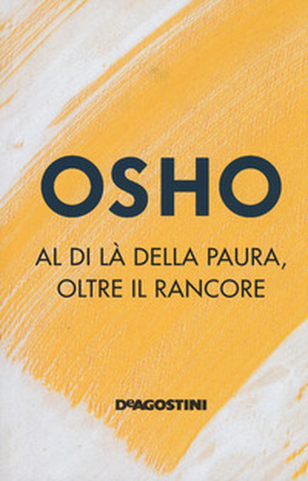 Al di là della paura, oltre il rancore - Librerie.coop Al di là della paura, oltre il rancore - Librerie.coop